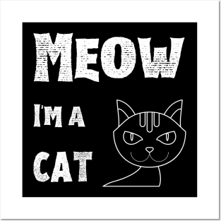 Meow I'm a Cat for the Halloween night Posters and Art